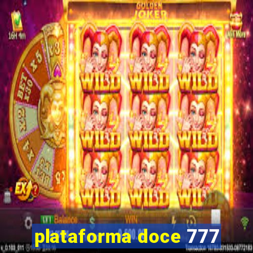 plataforma doce 777